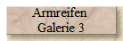 Armreifen 
Galerie 3