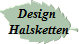 Design 
Halsketten