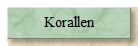 Korallen